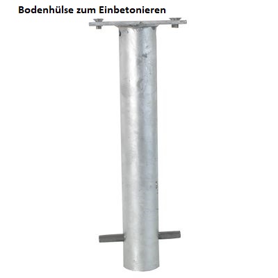 Bodenhülse für die Variante zum Einbetonieren